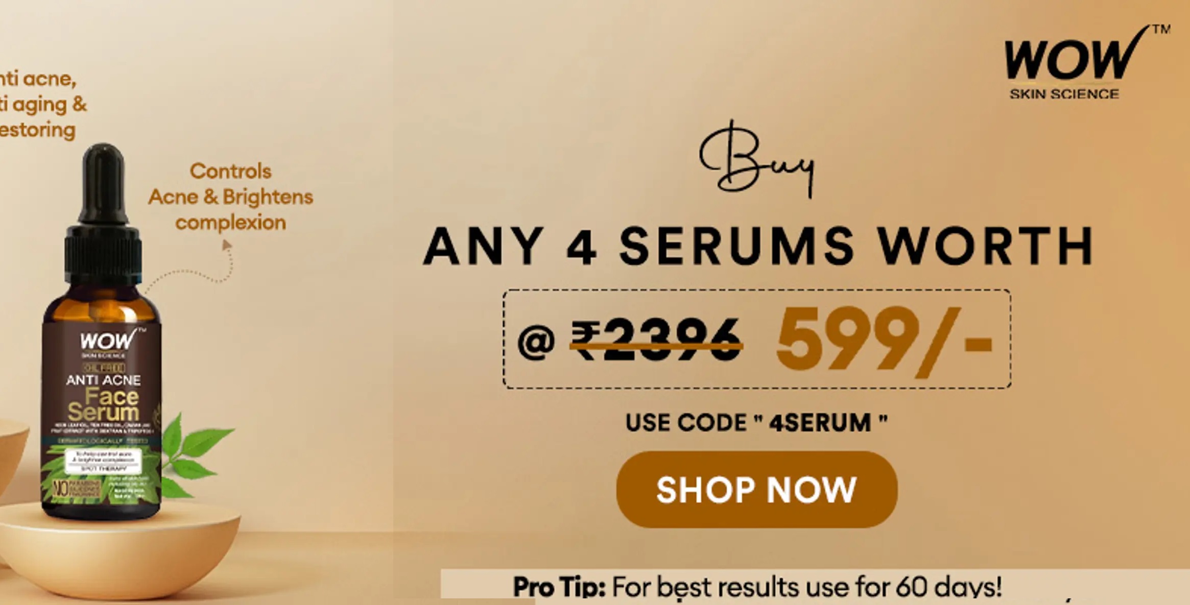 India Desire : Buywow Offers: Buy Any 4 Serums At Rs 599 Only